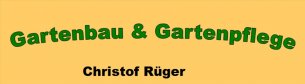 GaLaBau Hessen: Gartenbau & Gartenpflege Christof Rüger